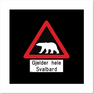 Svalbard Polar Bear Sign T Gjelder Norway Posters and Art